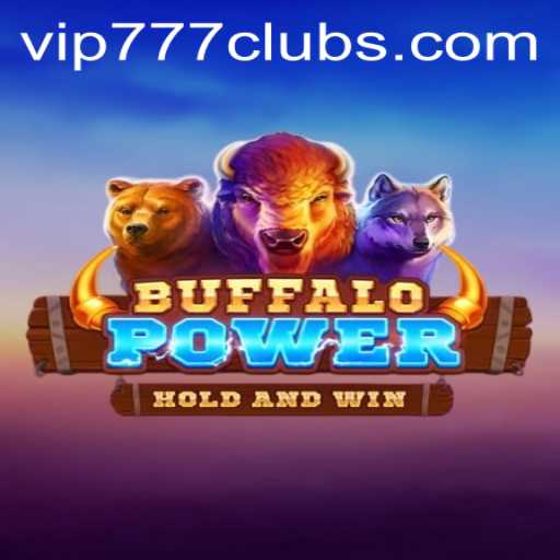 Exploring BuffaloPower: The Thrilling World of VIP777 Club Gaming