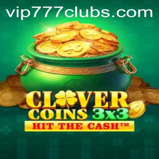 Explore the Exciting World of Clovercoin3x3 and VIP777 Club