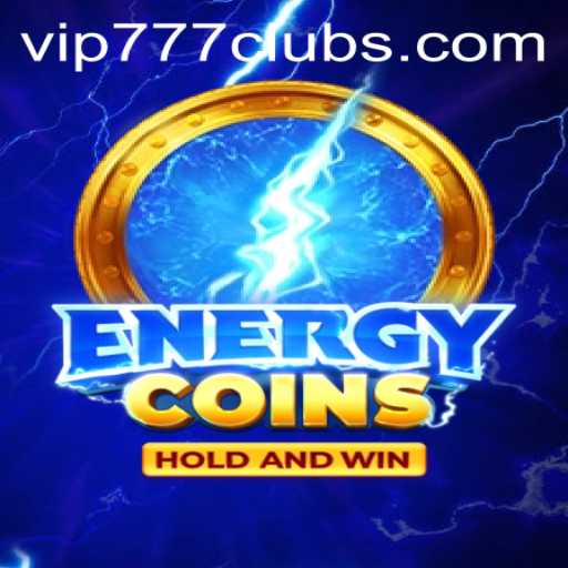 Explore the Thrills of EnergyCoins: A Beginner's Guide to vip777 Club