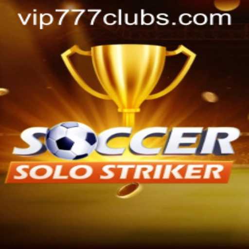 Discover SoccerSoloStriker and Join the vip777 club: A Comprehensive Guide
